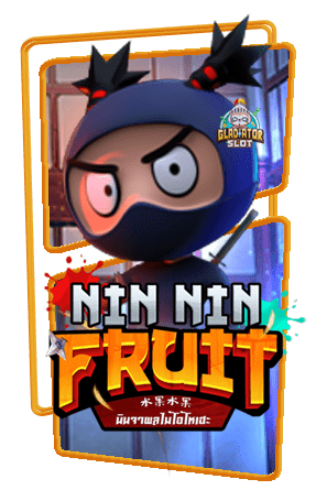 ทดลองเล่นสล็อต Nin Nin Fruit