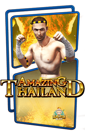 ทดลองเล่นสล็อต Amazing Thailand