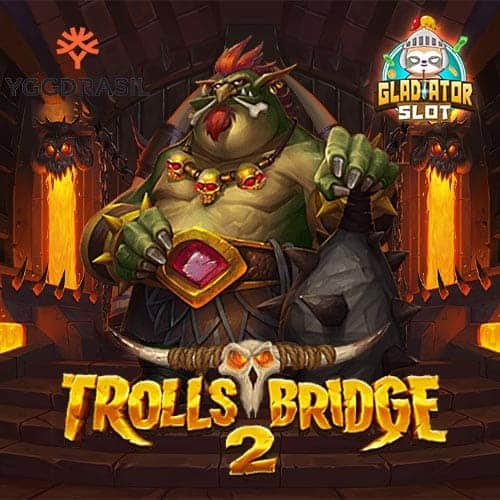 Trolls Bridge 2