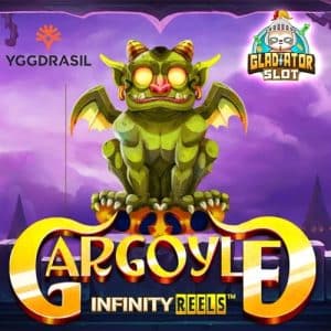 Gargoyle Infinity Reels