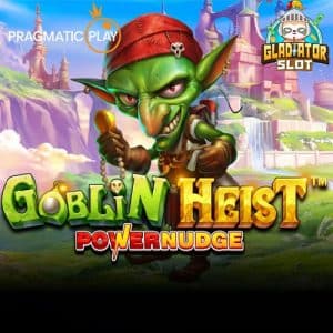 Goblin Heist Powernudge