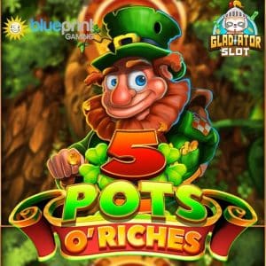 5 Pots o’ Riches