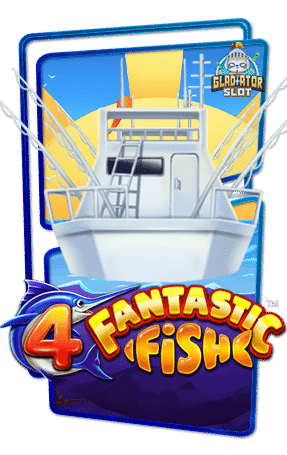 ทดลองเล่นสล็อต 4 Fantastic Fish